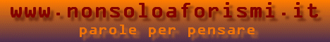 Nonsoloaforismi - parole per pensare!